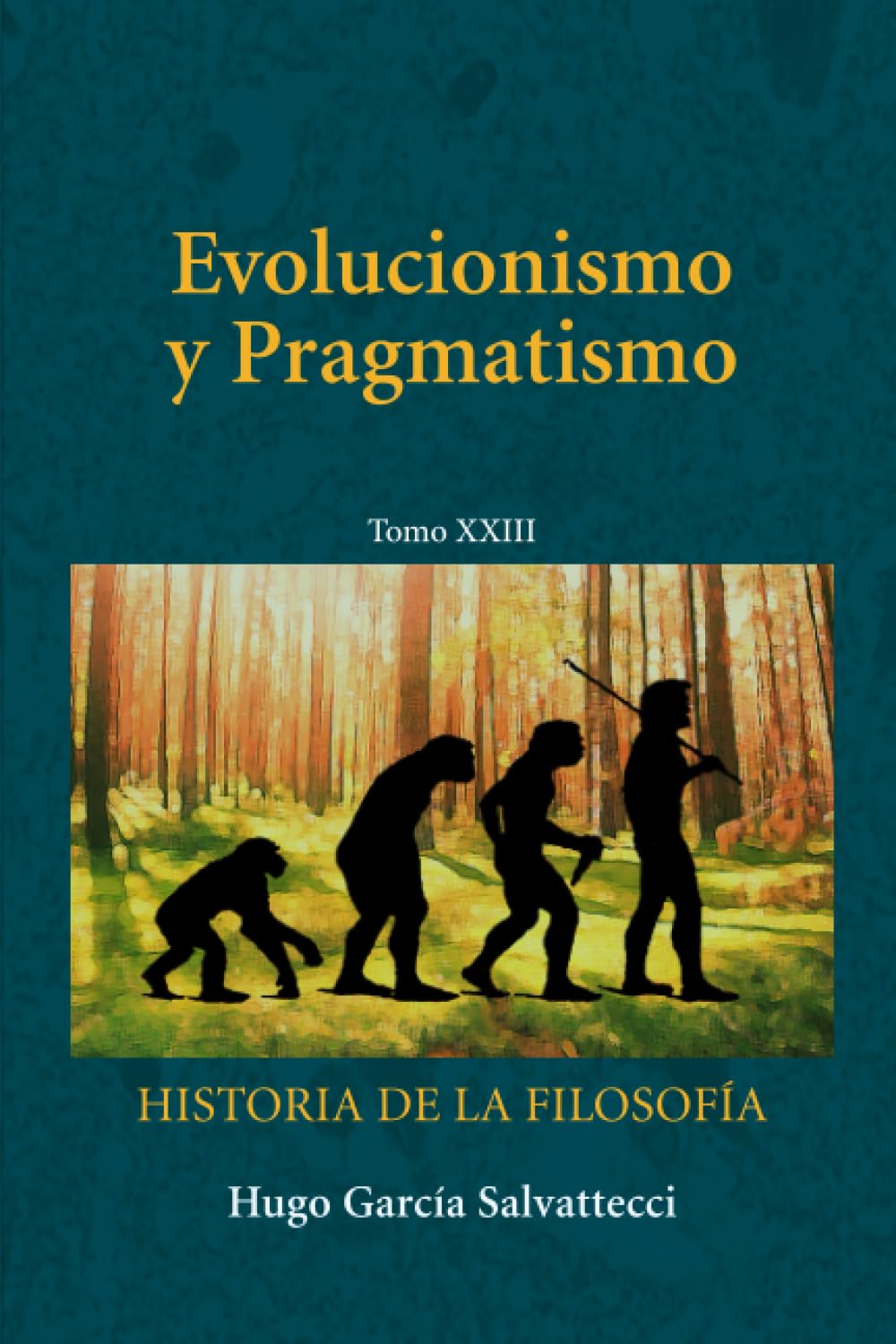 Tomo XXIII Evolucionismo y Pragmatismo