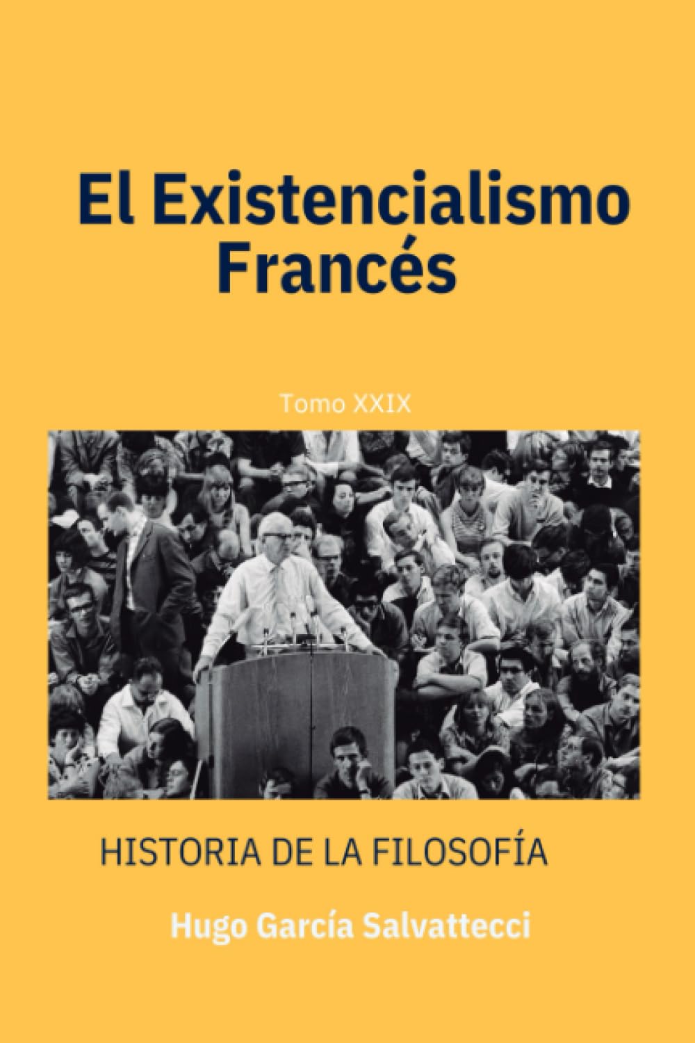 Tomo XXIX El Existencialismo Francés