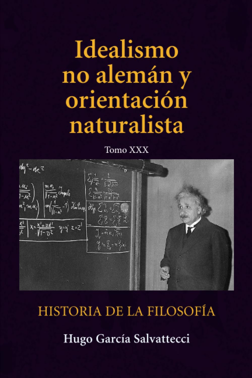 Tomo XXX Idealismo no alemán y orientación naturalista