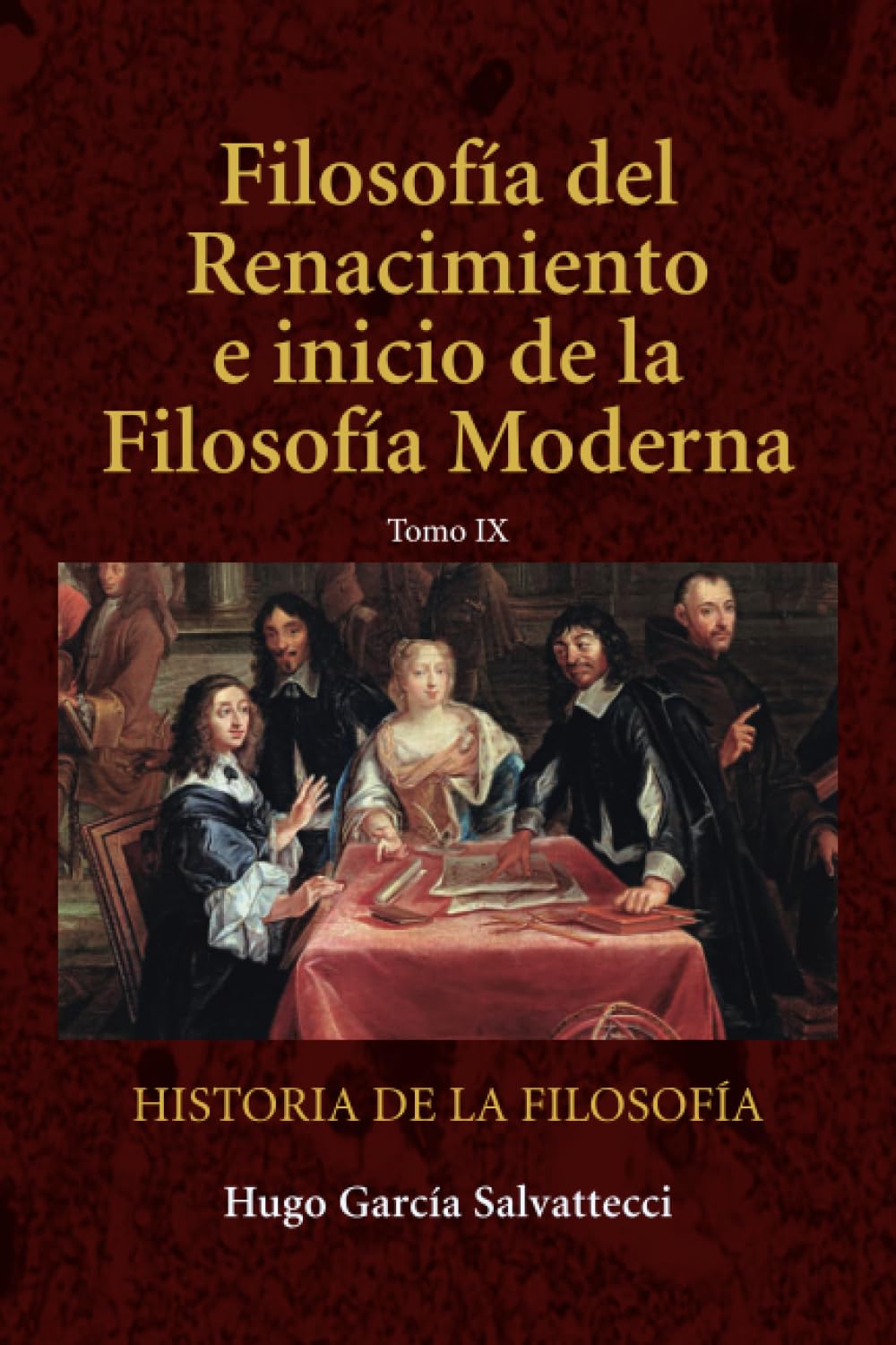 Tomo IX Filosofía del Renacimiento. Inicios de la ciencia moderna